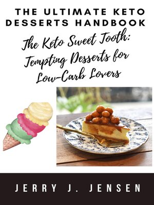 cover image of The Ultimate Keto Desserts Handbook